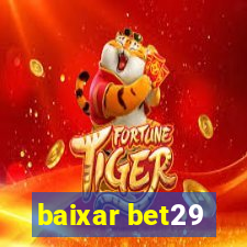 baixar bet29